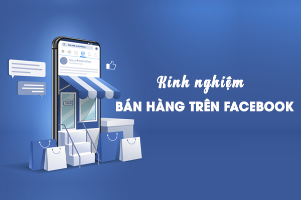 Lợi ích của việc bán hàng trên Facebook cá nhân