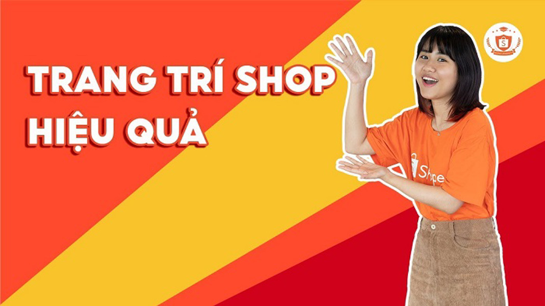 Tầm Quan Trọng Của Việc Trang Trí Gian Hàng Trên Shopee